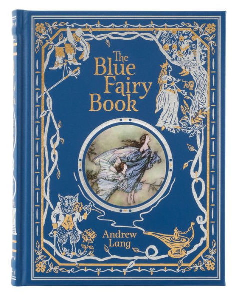 The Blue Fairy Book (Barnes & Noble Collectible Editions)