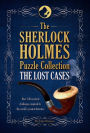 Sherlock Holmes Puzzle Collections: The Lost Cases