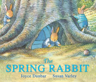 Title: The Spring Rabbit, Author: Joyce Dunbar