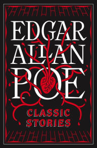 Title: Edgar Allan Poe: Classic Stories (Barnes & Noble Collectible Editions), Author: Edgar Allan Poe