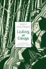 Title: Leaves of Grass: Illustrated Edition, Author: Walt Whitman