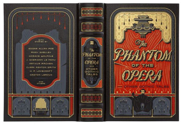 The Phantom of the Opera and Other Gothic Tales (Barnes & Noble Collectible Editions)