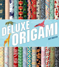 Title: Deluxe Origami: More Than 500 Sheets of Double-Sided Origami Paper Plus 30 Projects to Fold, Author: Duy Nguyen