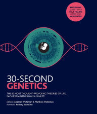 Title: 30-Second Genetics 2018 Ed., Author: Jonathan Weitzman