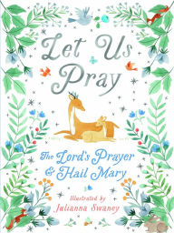 Title: Let Us Pray, Author: Julianna Sweeney