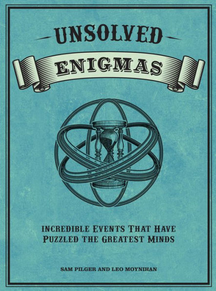 Unsolved Enigmas