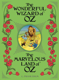 Title: The Wonderful Wizard of Oz / The Marvelous Land of Oz (Barnes & Noble Collectible Editions), Author: L. Frank Baum