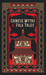 Long haul ebook Chinese Myths and Folk Tales (English Edition) by Various