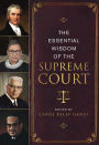 The Essential Wisdom of the Supreme Court