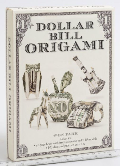 Dollar Bill Origami By Won Park Other Format Barnes And Noble®
