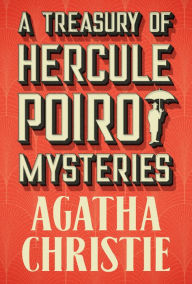 Title: A Treasury of Hercule Poirot Mysteries, Author: Agatha Christie