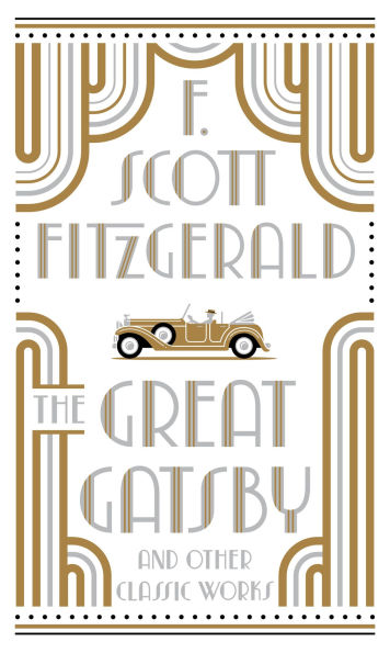 The Great Gatsby and Other Classic Works (Barnes & Noble Collectible Editions)