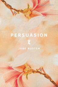 Title: Persuasion (Signature Classics), Author: Jane Austen