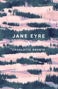Title: Jane Eyre (Signature Classics), Author: Charlotte Brontë