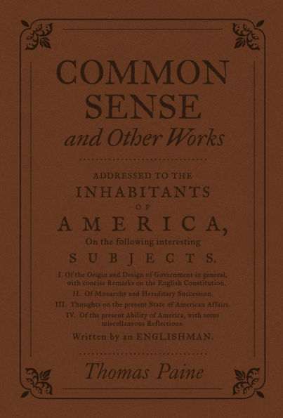 Common Sense and Other Works