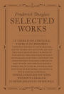 Frederick Douglass: Selected Works