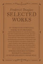 Frederick Douglass: Selected Works