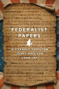 Title: The Federalist Papers, Author: Alexander Hamilton