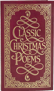 Title: Classic Christmas Poems (Barnes & Noble Collectible Editions), Author: Various