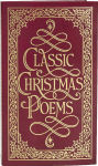 Alternative view 1 of Classic Christmas Poems (Barnes & Noble Collectible Editions)