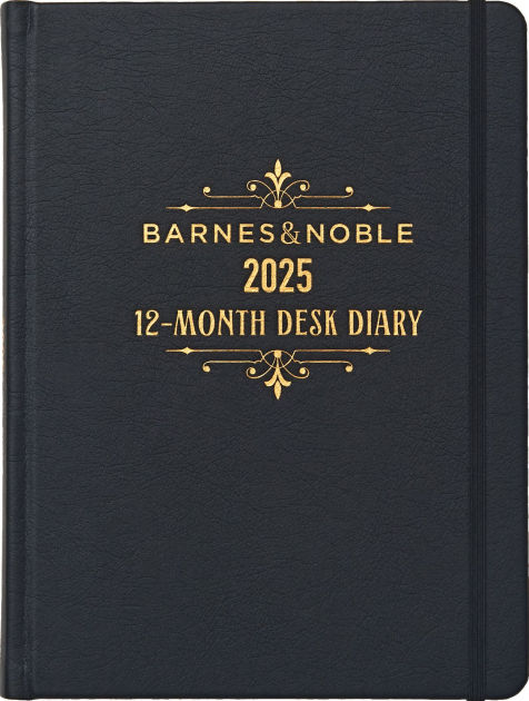 2025 Barnes Noble Desk Diary Hardcover by Barnes Noble Barnes 2025 Barnes Noble Desk Diary Hardcover by Barnes Noble Barnes