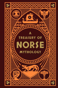 Title: A Treasury of Norse Mythology, Author: Henry Adams