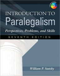 Introduction to Paralegalism: Perspectives, Problems and Skills / Edition 7