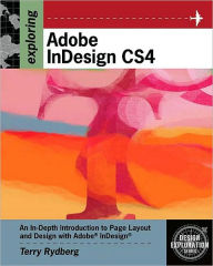 Exploring Adobe InDesign CS4