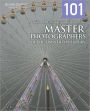 101 Quick and Easy Ideas Taken from the Master Photographers of the Twentieth Century / Edition 1
