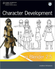 Title: Character Development in Blender 2.5, Author: Jonathan Williamson
