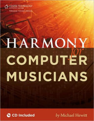 Harmony for Computer Musicians / Edition 1