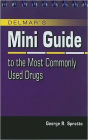 Delmar's Mini Guide to the Most Commonly Used Drugs / Edition 1