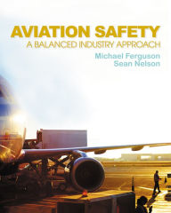 Aviation Safety: A Balanced Industry Approach