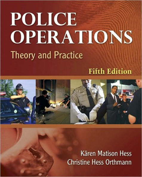 Police Operations: Theory and Practice / Edition 5