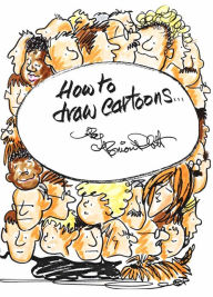 Title: How to Draw Cartoons, Author: Brian Platt