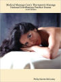 Medical Massage Care's Therapeutic Massage National Certification Practice Exams 2008 Edition