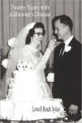 Twenty years with alzheimer's Disease