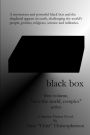 Black Box, First Volume Of The Save The World, Complex Series