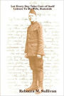 Let Every Day Take Care of Itself, World War I Letters to My Wife Stateside