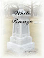 White Bronze