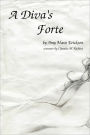 A Diva's Forte