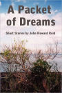 A Packet Of Dreams