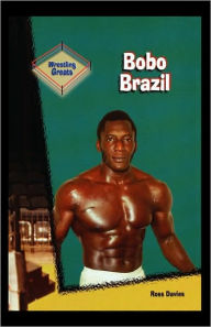 Title: Bobo Brazil, Author: Ross Davies