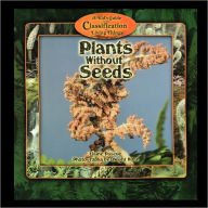 Title: Plants Without Seeds, Author: Elaine Pascoe