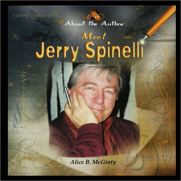 Meet Jerry Spinelli by Alice McGinty, Paperback Barnes & Noble®