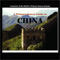 Title: A Primary Source Guide to China, Author: Greg Roza