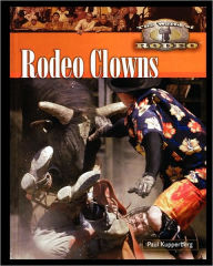 Title: Rodeo Clowns, Author: Paul Kupperberg