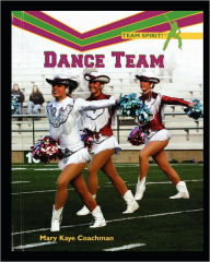 Title: Dance Team, Author: Mary Kaye Coachman