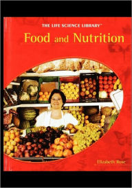 Title: Food and Nutrition, Author: Elizabeth Rose