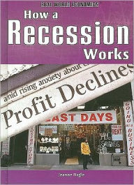 How a Recession Works